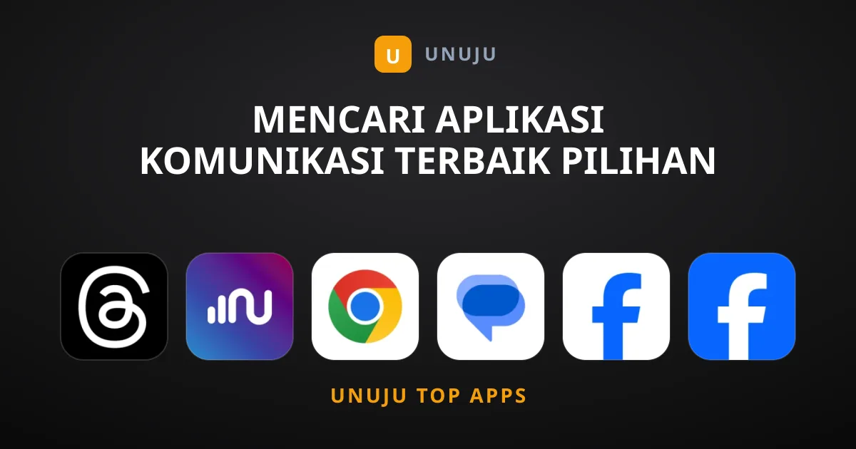 Mencari Aplikasi Komunikasi Terbaik Pilihan Redaksi?