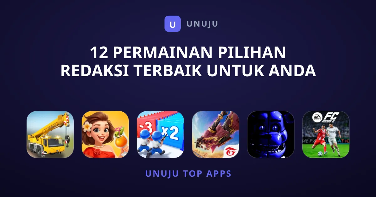 12 Permainan Pilihan Redaksi Terbaik Untuk Anda Cuba
